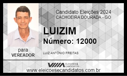 Candidato LUIZIM 2024 - CACHOEIRA DOURADA - Eleições