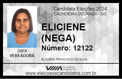 Candidato ELICIENE (NEGA) 2024 - CACHOEIRA DOURADA - Eleições