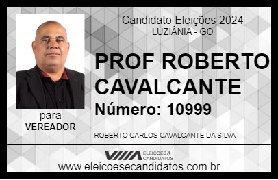 Candidato PROF ROBERTO CAVALCANTE 2024 - LUZIÂNIA - Eleições