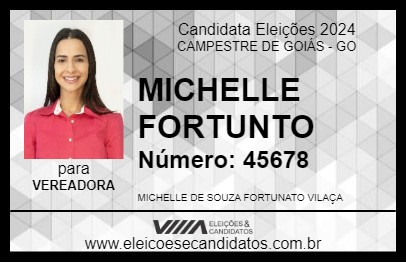 Candidato MICHELLE FORTUNATO 2024 - CAMPESTRE DE GOIÁS - Eleições