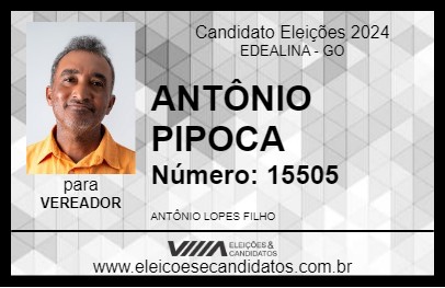 Candidato ANTÔNIO PIPOCA 2024 - EDEALINA - Eleições