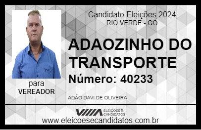 Candidato ADAOZINHO DO TRANSPORTE 2024 - RIO VERDE - Eleições