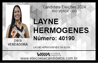 Candidato LAYNE HERMOGENES 2024 - RIO VERDE - Eleições