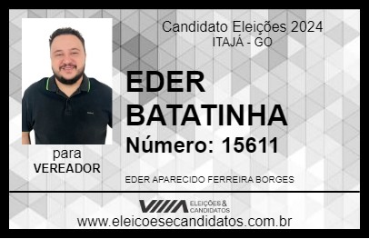 Candidato EDER BATATINHA 2024 - ITAJÁ - Eleições