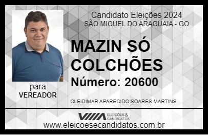 Candidato MAZIN SÓ COLCHÕES 2024 - SÃO MIGUEL DO ARAGUAIA - Eleições