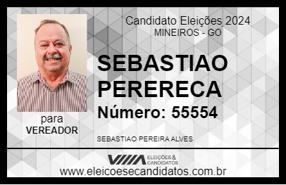 Candidato SEBASTIAO PERERECA 2024 - MINEIROS - Eleições