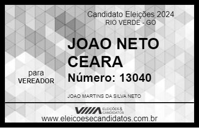 Candidato JOAO NETO CEARA 2024 - RIO VERDE - Eleições