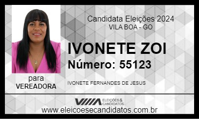 Candidato IVONETE ZOI 2024 - VILA BOA - Eleições