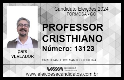 Candidato PROFESSOR CRISTHIANO 2024 - FORMOSA - Eleições