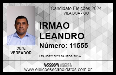 Candidato IRMAO LEANDRO 2024 - VILA BOA - Eleições