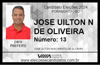 Candidato JOSE UILTON N DE OLIVEIRA 2024 - PORANGATU - Eleições