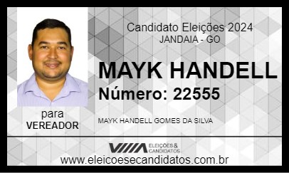 Candidato MAYK HANDELL 2024 - JANDAIA - Eleições