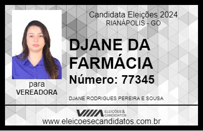 Candidato DJANE DA FARMÁCIA 2024 - RIANÁPOLIS - Eleições