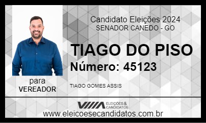 Candidato TIAGO DO PISO 2024 - SENADOR CANEDO - Eleições