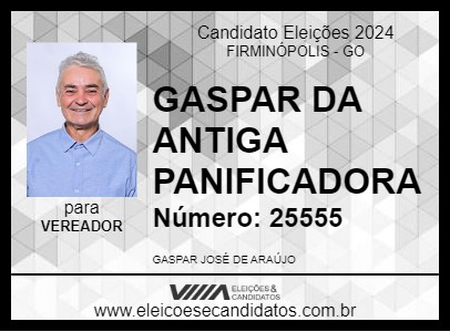 Candidato GASPAR DA ANTIGA PANIFICADORA 2024 - FIRMINÓPOLIS - Eleições