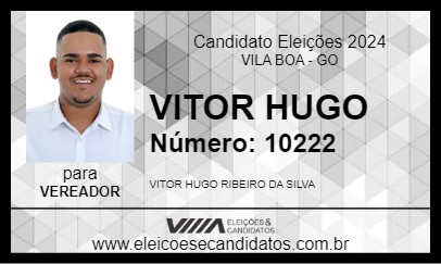 Candidato VITOR HUGO  2024 - VILA BOA - Eleições