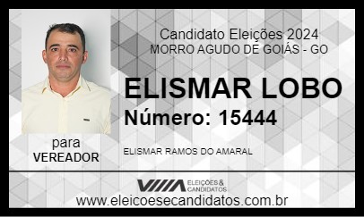 Candidato ELISMAR LOBO 2024 - MORRO AGUDO DE GOIÁS - Eleições