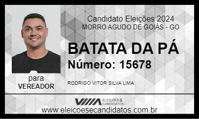 Candidato BATATA DA PÁ 2024 - MORRO AGUDO DE GOIÁS - Eleições