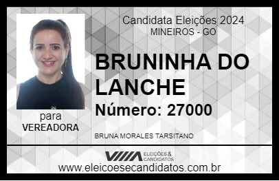 Candidato BRUNINHA DO LANCHE 2024 - MINEIROS - Eleições