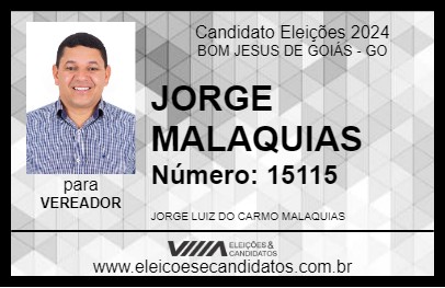 Candidato JORGE MALAQUIAS 2024 - BOM JESUS DE GOIÁS - Eleições