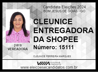 Candidato CLEUNICE ENTREGADORA DA SHOPEE 2024 - BOM JESUS DE GOIÁS - Eleições