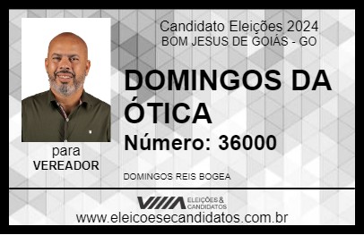 Candidato DOMINGOS DA ÓTICA 2024 - BOM JESUS DE GOIÁS - Eleições