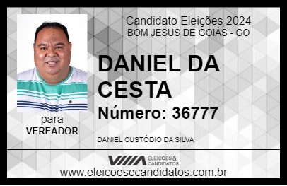 Candidato DANIEL DA CESTA 2024 - BOM JESUS DE GOIÁS - Eleições