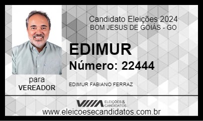 Candidato EDIMUR  2024 - BOM JESUS DE GOIÁS - Eleições