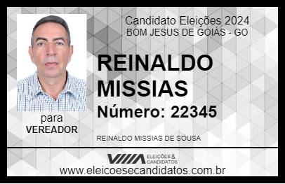 Candidato REINALDO MISSIAS 2024 - BOM JESUS DE GOIÁS - Eleições