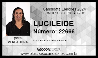 Candidato LUCILEIDE 2024 - BOM JESUS DE GOIÁS - Eleições