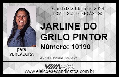 Candidato JARLINE DO GRILO PINTOR 2024 - BOM JESUS DE GOIÁS - Eleições