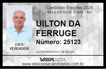 Candidato UILTON DA FERRUGE 2024 - BELA VISTA DE GOIÁS - Eleições