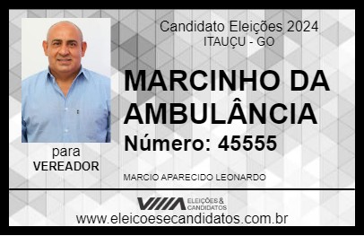 Candidato MARCINHO DA AMBULÂNCIA 2024 - ITAUÇU - Eleições