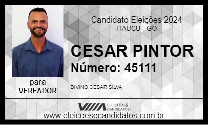 Candidato CESAR PINTOR 2024 - ITAUÇU - Eleições