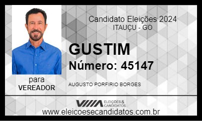 Candidato GUSTIM 2024 - ITAUÇU - Eleições