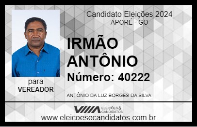 Candidato IRMÃO ANTÔNIO 2024 - APORÉ - Eleições