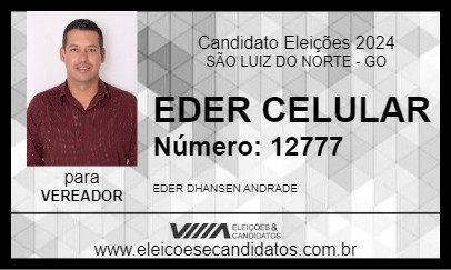 Candidato EDER CELULAR 2024 - SÃO LUIZ DO NORTE - Eleições