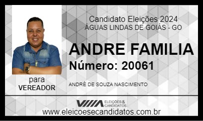 Candidato ANDRE FAMILIA 2024 - ÁGUAS LINDAS DE GOIÁS - Eleições