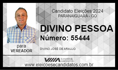 Candidato DIVINO PESSOA 2024 - PARANAIGUARA - Eleições