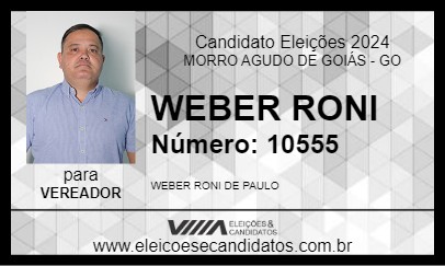 Candidato WEBER RONI 2024 - MORRO AGUDO DE GOIÁS - Eleições