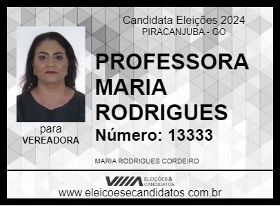 Candidato PROFESSORA MARIA RODRIGUES 2024 - PIRACANJUBA - Eleições