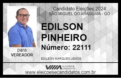 Candidato EDILSON PINHEIRO 2024 - SÃO MIGUEL DO ARAGUAIA - Eleições