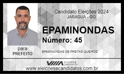 Candidato EPAMINONDAS 2024 - JARAGUÁ - Eleições