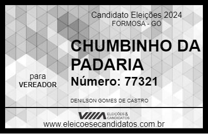 Candidato CHUMBINHO DA PADARIA 2024 - FORMOSA - Eleições