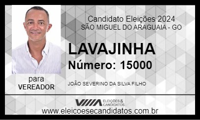 Candidato LAVAJINHA 2024 - SÃO MIGUEL DO ARAGUAIA - Eleições