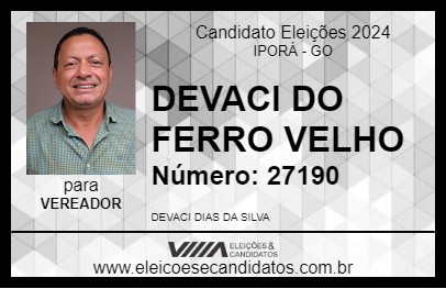 Candidato DEVACI DO FERRO VELHO 2024 - IPORÁ - Eleições