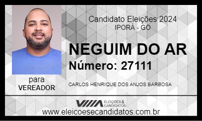 Candidato NEGUIM DO AR 2024 - IPORÁ - Eleições