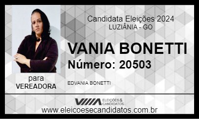 Candidato VANIA BONETTI 2024 - LUZIÂNIA - Eleições