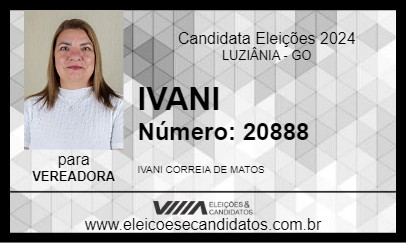 Candidato IVANI 2024 - LUZIÂNIA - Eleições