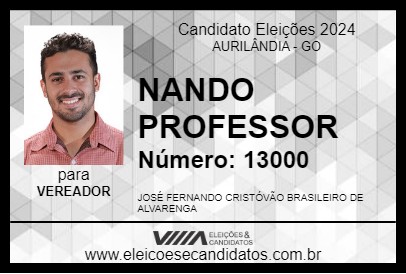 Candidato NANDO PROFESSOR 2024 - AURILÂNDIA - Eleições